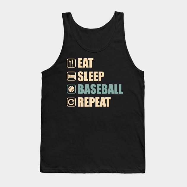 Eat Sleep Baseball Repeat - Funny Baseball Lovers Gift Tank Top by DnB